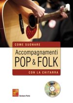 ACCOMPAGNAMENTI POP & FOLK CON LA CHITARRA +CD