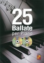 25 BALLATE PER PIANO (BOOK/CD/DVD) PIANO+DVD
