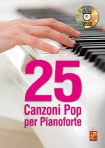 25 CANZONI POP PER PIANOFORTE +CD