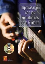 IMPROVISACION CON LAS PENTATONICAS EN LA GUITARRA +CD