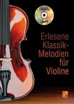 KURT VOGEL: ERLESENE KLASSIK-MELODIEN FUR VIOLINE +CD
