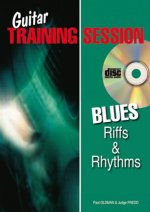 GUITAR TRAINING SESSION: BLUES RIFFS & RHYTHMS (BOOK/CD) +CD