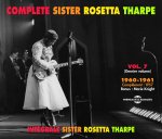 SISTER ROSETTA THARPE - COMPLETE VOL. 7 - 1960-1961 (LAST VOLUME)
