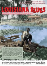 LOUISIANA BLUES FILM DE JEAN PIERRE BRUNEAU ET JOSE REYNES SUR DVD VIDEO NTSC