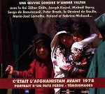 C'ETAIT L'AFGHANISTAN AVANT 1978