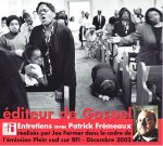 EDITEUR DE GOSPEL ENTRETIEN AVEC PATRICK FREMEAUX PAR JOE FARMER