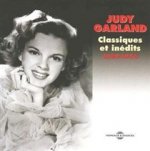 JUDY GARLAND CLASSIQUES ET INEDITS 1929 1956 ANTHOLOGIE MUSICALE SUR DOUBLE CD AUDIO