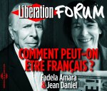 COMMENT PEUT-ON ETRE FRANCAIS FORUM LIBERATION DE GRENOBLE