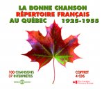 LA BONNE CHANSON AU QUEBEC REPERTOIRE FRANCAIS 1925 1955 ANTHOLOGIE MUSICALE SUR DOUBLE CD AUDIO