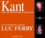 KANT L' UVRE PHILOSOPHIQUE EXPLIQUEE UN COURS PARTICULIER DE LUC FERRY