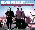 ELVIS PRESLEY FACE A L HISTOIRE DE LA MUSIQUE AMERICAINE 1954-1958 CD AUDIO