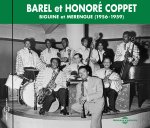 BAREL ET HONORE COPPET, BIGUINE ET MERENGUE (1956-1959)