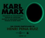 KARL MARX - UN COURS PARTICULIER D HENRI PENA-RUIZ EN 4 CD