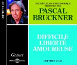 DIFFICILE LIBERTE AMOUREUSE