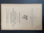 LES TROIS AVEUGLES DE COMPIEGNE. FABLIAUX DU XIIIE SIECLE. EDITE PAR G. GOUGENHEIM. (1932).