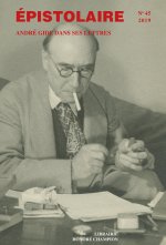 REVUE DE L'AIRE N 45 2019 : ANDRÉ GIDE DANS SES LETTRES