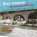 Bien Traverser les Moments Difficiles