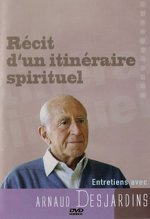 Récit d'un itinéraire spirituel