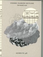 Azimuts N°46 Pierre-Damien Huyghe - Du Travail Mars 2017