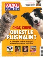 Sciences et Avenir HS N°195 Chat, chien qui est le plus malin?  - octobre/novembre 2018