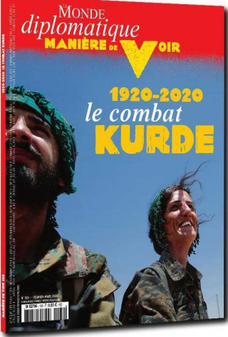 Manière de Voir N°169 1920-2020 Le combat  Kurde  - février 2020