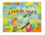 Lève le nez !