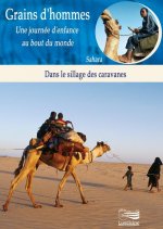 DVD GRAINS D'HOMMES - DANS LE SILLAGE DES CARAVANES