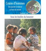 DVD GRAINS D'HOMMES - SOUS LES FEUILLES DU BANANIER