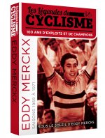 SOUS LE SOLEIL D'EDDY MERCKX - LES LEGENDES DU CYCLISME - DVD
