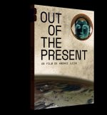 OUT OF THE PRESENT - DVD