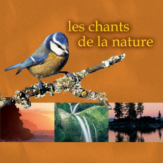 Les chants de la nature (CD)