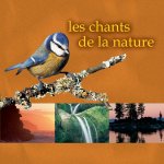 Les chants de la nature (CD)
