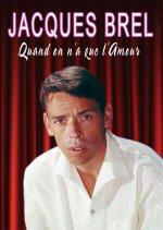 JACQUES BREL - QUAND ON N'A QUE L'AMOUR - DVD