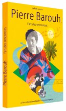 PIERRE BAROUH, L'ART DES RENCONTRES