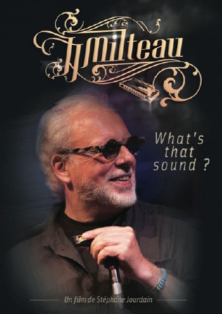 JEAN-JACQUES MILTEAU - WHAT'S THAT SOUND ?