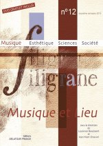 REVUE FILIGRANE N012 - MUSIQUE ET LIEU