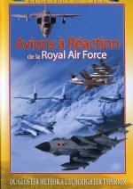 AVIONS A REACTION... - DVD  DE LA ROYALE AIR FORCE