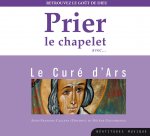 CD PRIER LE CHAPELET AVEC LE CURE D'ARS