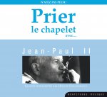 CD PRIER LE CHAPELET AVEC JEAN PAUL II