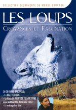LOUPS (LES) - MYTHE ET REALITE