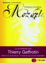 MOZART LU ET ENTENDU PAR THIERRY GEFFROTIN
