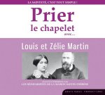CD Prier le chapelet avec Louis et Zélie Martin