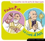 CD Curé d'Ars et Padre Pio - Vie de saints