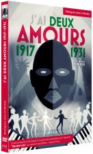 J'AI DEUX AMOURS 1917-1931