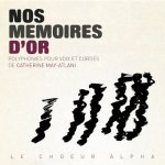 Nos mémoires d'or
