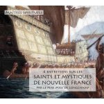 Saints et mystiques de Nouvelle-France