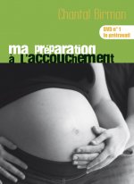 PREPARATION A L'ACCOUCHEMENT (MA) - VOLUME  1 LE PRETRAVAIL
