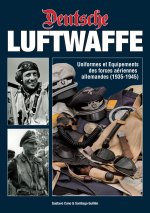 DEUTCHE LUFTWAFFE - UNIFORMES ET EQUIPEMENTS