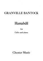 GRANVILLE BANTOCK: HAMABDIL FOR CELLO AND PIANO