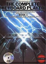 THE COMPLETE KEYBOARD PLAYER: BOOK 1 WITH CD (CLASSIC EDITION) +CD